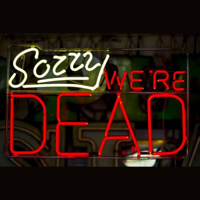 Sorry We're Dead, by Andy Doig